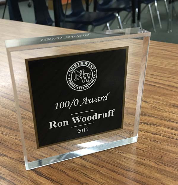 100 to 0 award that English Teacher Mr. Ron Woodruff had received.