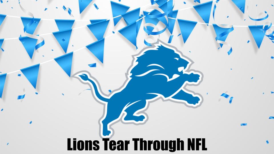 Lions Tear Through NFL